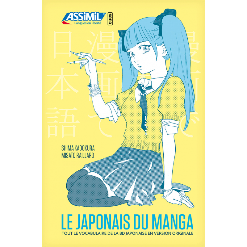 Tout Connaitre Du Japonais Du Manga Assimil