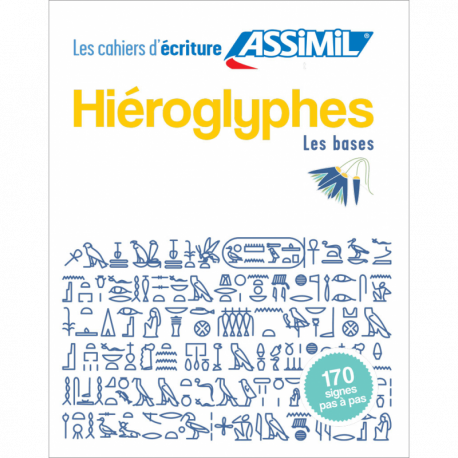 Hiéroglyphes Les bases