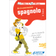 Lo spagnolo in tasca (1 livre + 1 CD audio)