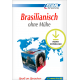 Brasilianisch ohne Mühe